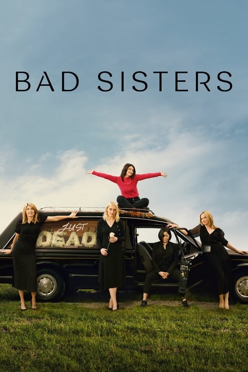 Bad Sisters : 1.Sezon 1.Bölüm İzle