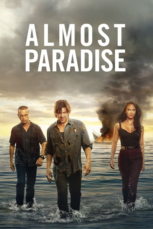 Almost Paradise : 1.Sezon 1.Bölüm İzle