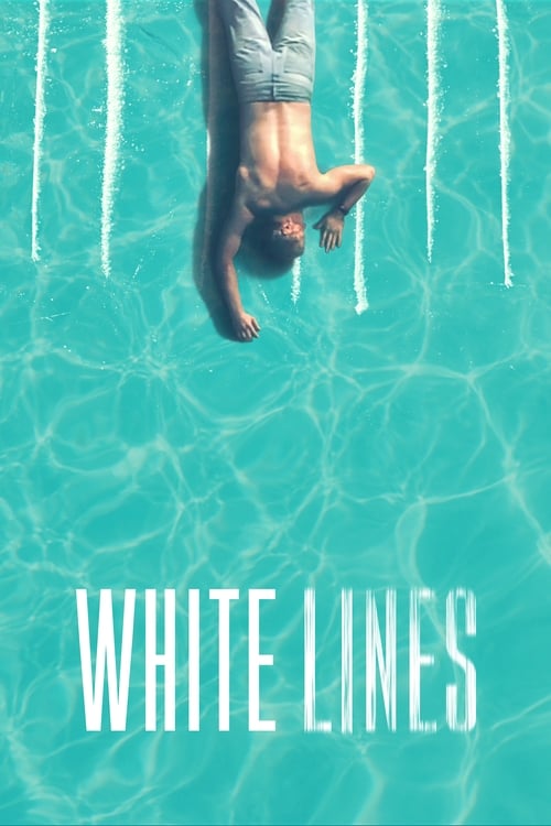 White Lines : 1.Sezon 3.Bölüm İzle